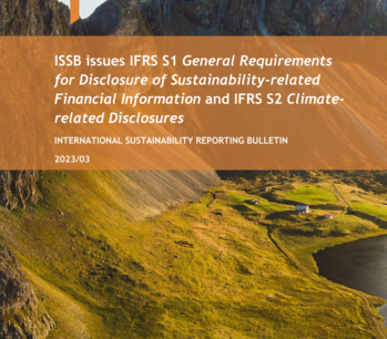  BDO releases ISRB 2023/03 ISSB issues IFRS S1 General Requirements for Disclosure of Sustainability-related Financial Information and IFRS S2 Climate-related Disclosures